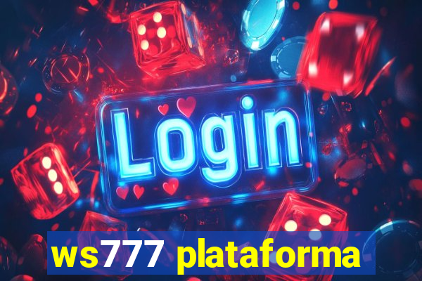 ws777 plataforma